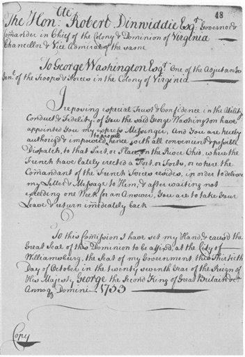 FILE - This image provided by the University of Virginia Press shows a commission letter Virginia Governor Robert Dinwiddie wrote to George Washington on October 30, 1753, to investigate reports that French forces were encroaching on frontier territory claimed by Great Britain, marks the beginning of Washington’s military career. The University of Virginia Press is putting the published papers of Washington, Jefferson, John Adams, James Madison, Alexander Hamilton and Benjamin Franklin on a National Archives website. (AP Photo/University of Virginia Press)
